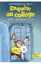 Enquete au college - 8 l-eleve qui n-existait pas