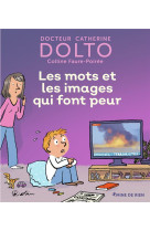 Les mots et les images qui font peur