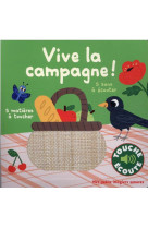 Vive la campagne !