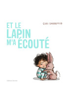 Et le lapin m-a ecoute