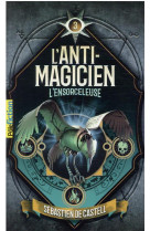 L-anti-magicien - 3 l-ensorceleuse