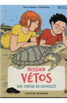 Mission vetos t8 - une tortue en difficulte