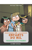 Les enfants du nil - prisonniers de la pyramide ne