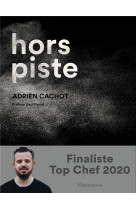 Inspirations - la cuisine audacieuse d-adrien cachot