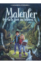 Malenfer t01 - la foret des tenebres