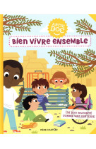 Mini-docs - bien vivre ensemble