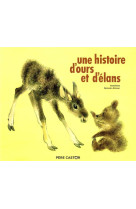 Une histoire d-ours et d-elans