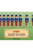 Le petit soldat de plomb