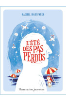 L-ete des pas perdus