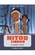 Nitou l-indien - le grand voyage