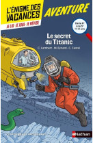 Enigme des vacances : le secret du titanic 6e/5e