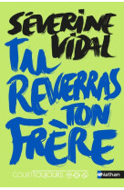 Tu reverras ton frere - court toujours -