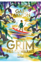 Grim, fils du marais