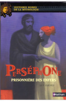 Persephone  prisonniere des enfers - histoi res noires de la mythologie