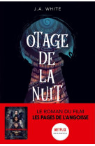 Otage de la nuit