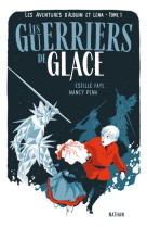 Les aventures d'alduin et léna - tome 1 les guerriers de glace