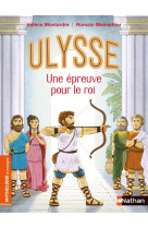 Ulysse : une epreuve pour le roi