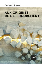 Aux origines de l-effondrement