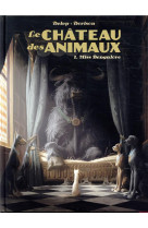 Le chateau des animaux t1 - miss bengalore