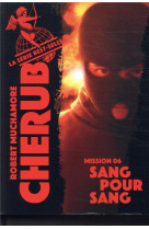 Cherub - mission 6 : sang pour sang