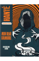 Mon beau grimoire- hant?