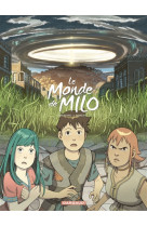 Le monde de milo  tome 6