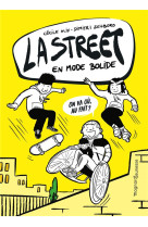 La street 1 - en mode bolide