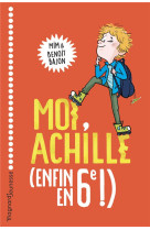 Moi, achille, enfin en 6e !