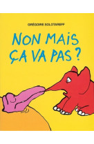 Non mais ca va pas ? (lutin)