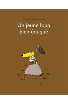 Un jeune loup bien eduque