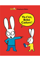 Va t-en bebe cadum