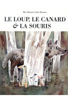 Le loup le canard et la souris