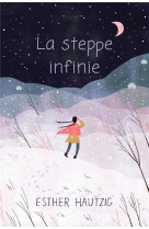 La steppe infinie poche