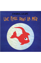 Perle dans la mer (une)