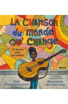 La chanson du monde qui change