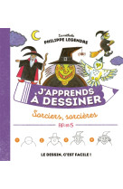 J-apprends a dessiner - sorciers sorcieres