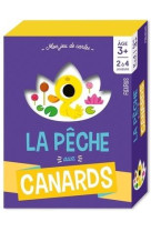 La peche aux canards - 3 ans et +