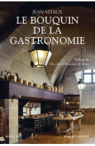 Le bouquin de la gastronomie