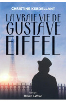 La vraie vie de gustave eiffel