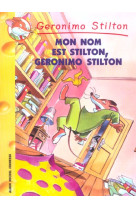 Mon nom est stilton geronimo s