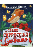 Un grand cappuccino pour geronimo t05