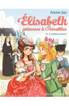 Elisabeth, princesse a versailles - tome 14