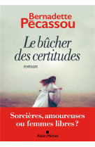 Le bucher des certitudes