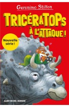 Triceratops a l-attaque - tome 2 - sur l-ile des dinosaures - tome 2