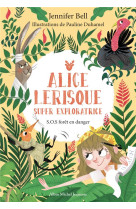 La foret tropicale - tome 1 - alice & attie, super explorateurs