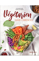 Vegetarien sans carences