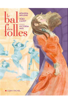 Le bal des folles