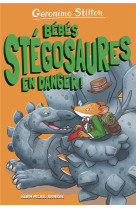 Bebes stegosaures en danger ! - tome 6 - sur l-ile des derniers dinosaures - tome 6