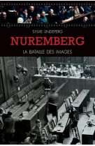 Nuremberg - la bataille des images