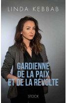 Gardienne de la paix et de la revolte